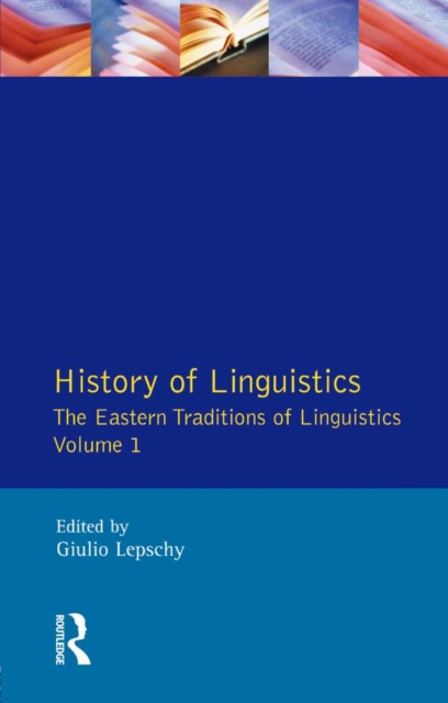 History of Linguistics Volume I : The Eastern Traditions of Linguistics, EPUB eBook