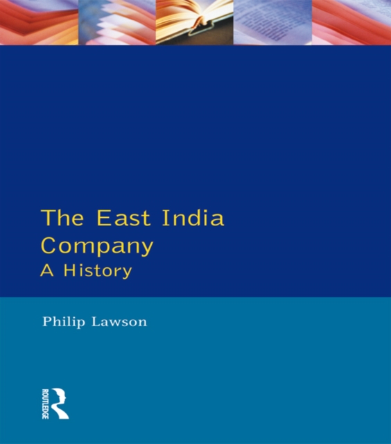 East India Company , The : A History, PDF eBook
