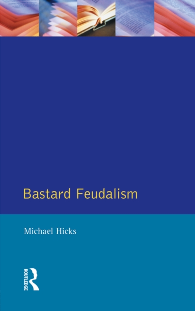 Bastard Feudalism, PDF eBook