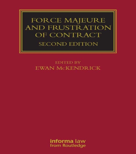 Force Majeure and Frustration of Contract, EPUB eBook