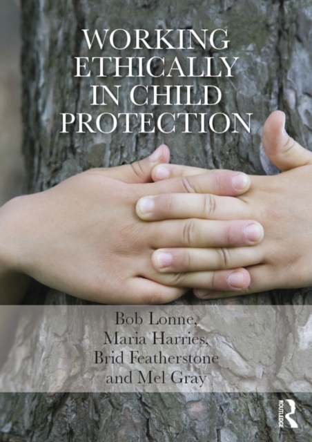 Working Ethically in Child Protection, EPUB eBook