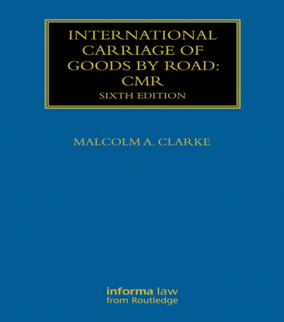 International Carriage of Goods by Road: CMR, PDF eBook