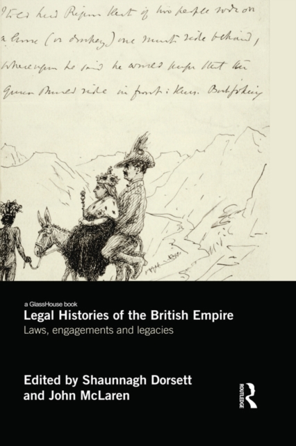 Legal Histories of the British Empire : Laws, Engagements and Legacies, PDF eBook