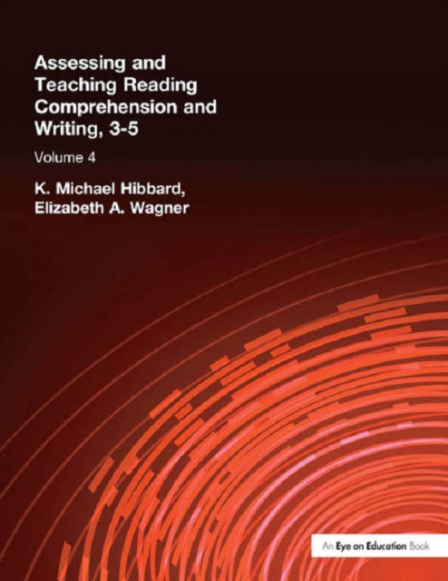 Assessing and Teaching Reading Composition and Writing, 3-5, Vol. 4, EPUB eBook