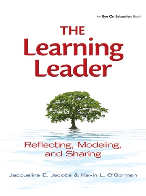 Learning Leader, The : Reflecting, Modeling, and Sharing, EPUB eBook