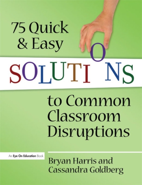 75 Quick and Easy Solutions to Common Classroom Disruptions, EPUB eBook