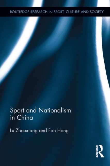 Sport and Nationalism in China, EPUB eBook