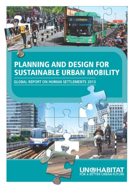 Planning and Design for Sustainable Urban Mobility : Global Report on Human Settlements 2013, EPUB eBook