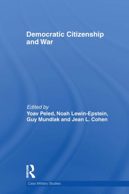 Democratic Citizenship and War, EPUB eBook
