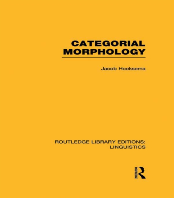Categorial Morphology (RLE Linguistics B: Grammar), PDF eBook