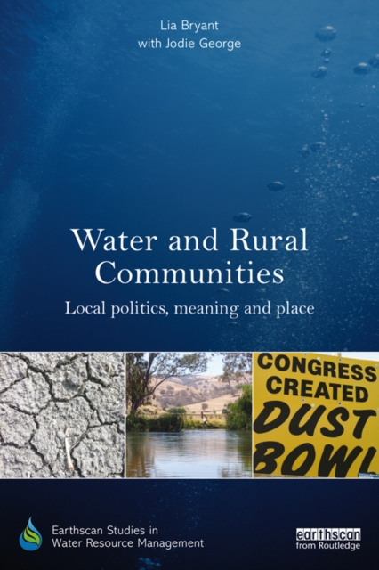 Water and Rural Communities : Local Politics, Meaning and Place, EPUB eBook
