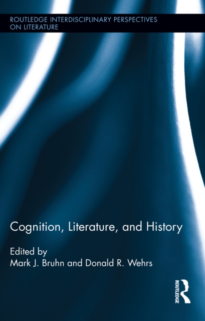 Cognition, Literature, and History, PDF eBook