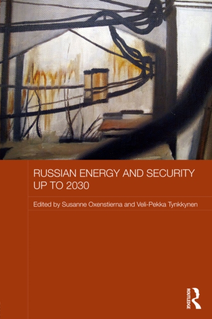 Russian Energy and Security up to 2030, PDF eBook