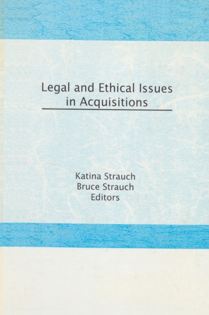 Legal and Ethical Issues in Acquisitions, EPUB eBook