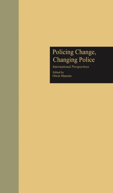 Policing Change, Changing Police : International Perspectives, PDF eBook