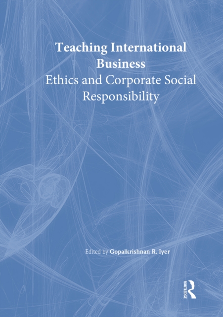 Teaching International Business : Ethics and Corporate Social Responsibility, EPUB eBook