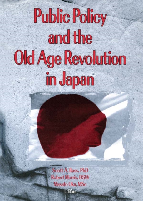 Public Policy and the Old Age Revolution in Japan, EPUB eBook
