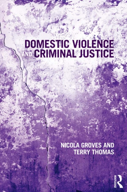 Domestic Violence and Criminal Justice, PDF eBook