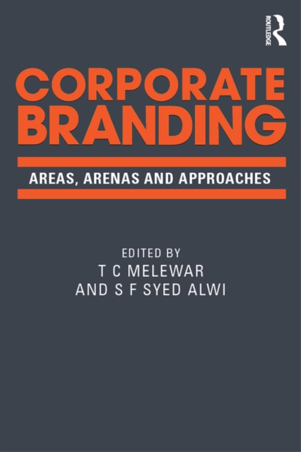 Corporate Branding : Areas, arenas and approaches, PDF eBook