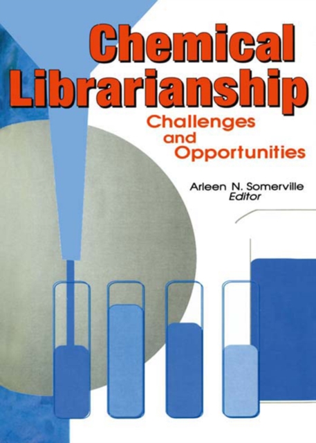 Chemical Librarianship : Challenges and Opportunities, PDF eBook
