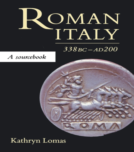 Roman Italy, 338 BC - AD 200 : A Sourcebook, PDF eBook