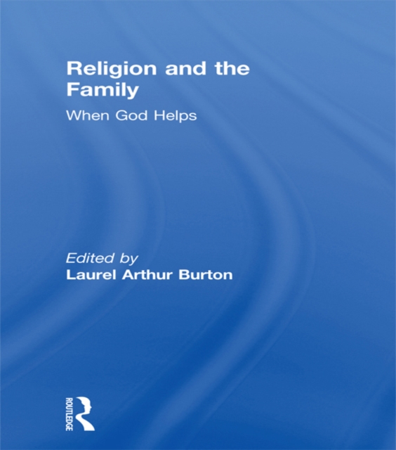 Religion and the Family : When God Helps, EPUB eBook