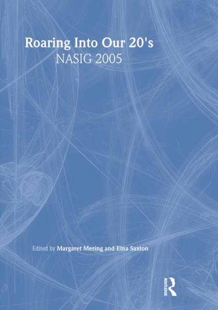 Roaring Into Our 20's : NASIG 2005, PDF eBook