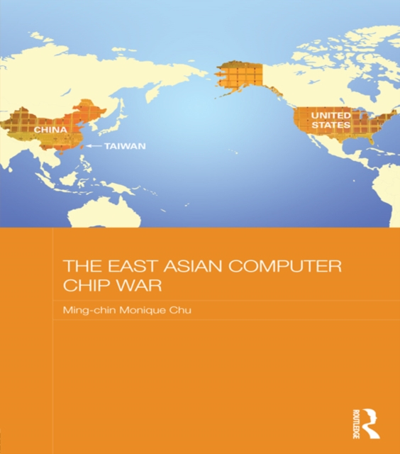 The East Asian Computer Chip War, EPUB eBook