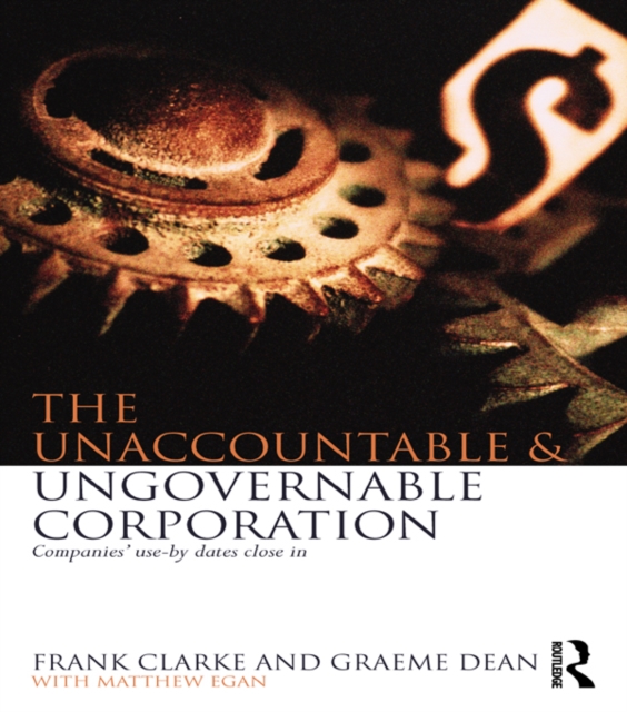 The Unaccountable & Ungovernable Corporation : Companies' use-by-dates close in, PDF eBook