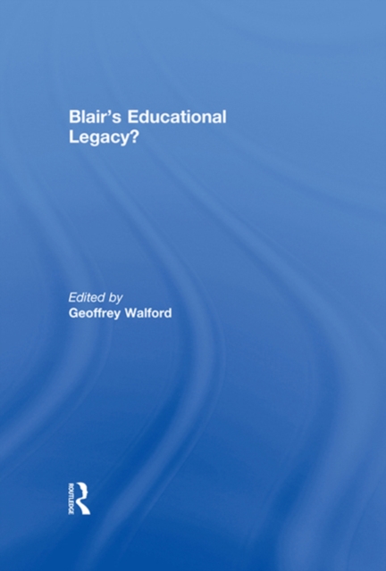 Blair's Educational Legacy?, PDF eBook