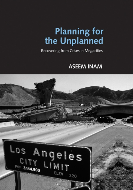 Planning for the Unplanned : Recovering from Crises in Megacities, EPUB eBook