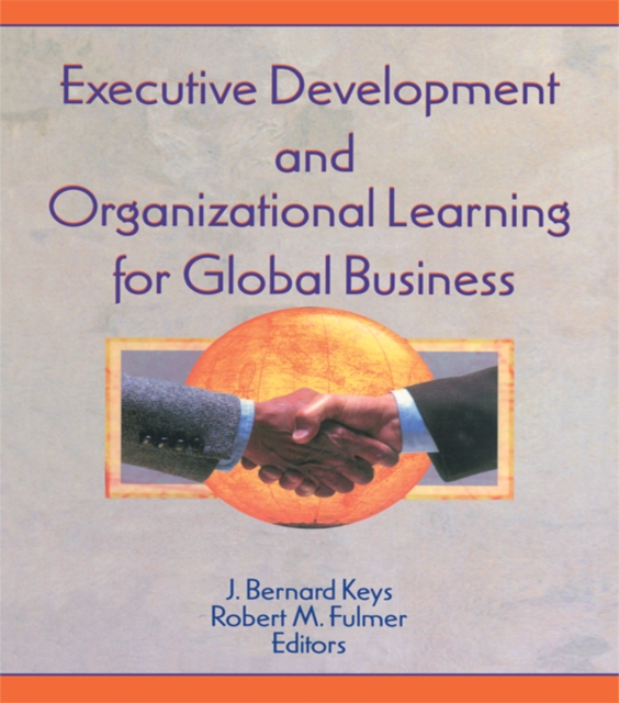 Executive Development and Organizational Learning for Global Business, PDF eBook