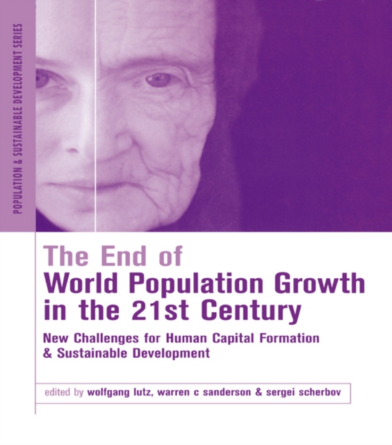 The End of World Population Growth in the 21st Century : New Challenges for Human Capital Formation and Sustainable Development, EPUB eBook