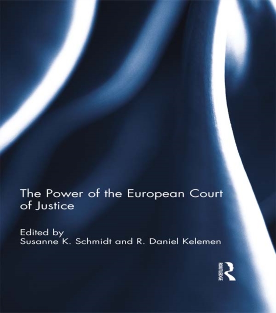 The Power of the European Court of Justice, PDF eBook