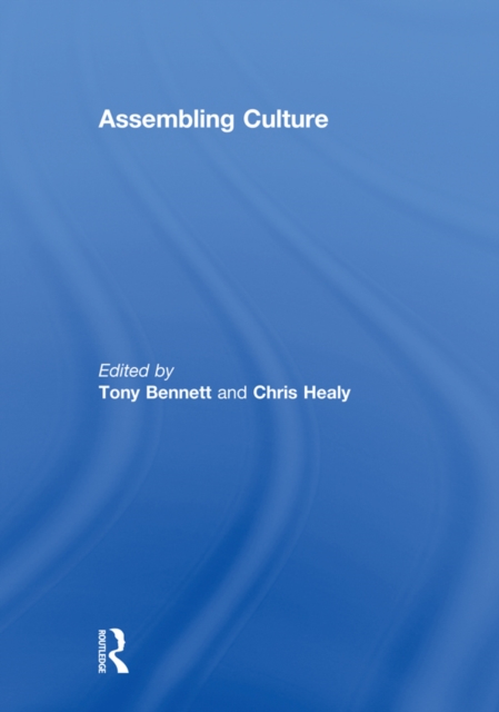 Assembling Culture, EPUB eBook