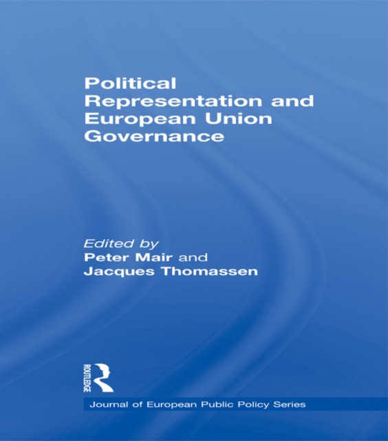 Political Representation and European Union Governance, PDF eBook