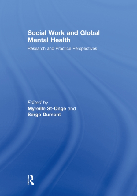 Social Work and Global Mental Health : Research and Practice Perspectives, PDF eBook