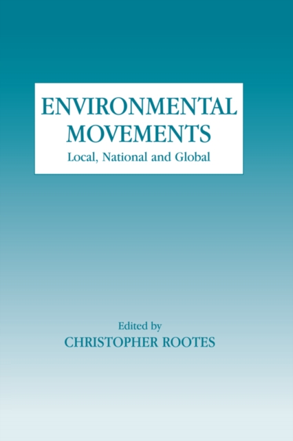 Environmental Movements : Local, National and Global, EPUB eBook