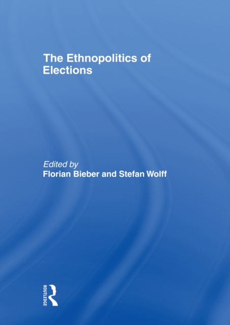 The Ethnopolitics of Elections, PDF eBook
