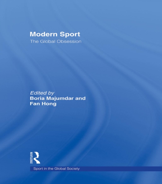 Modern Sport – The Global Obsession, PDF eBook