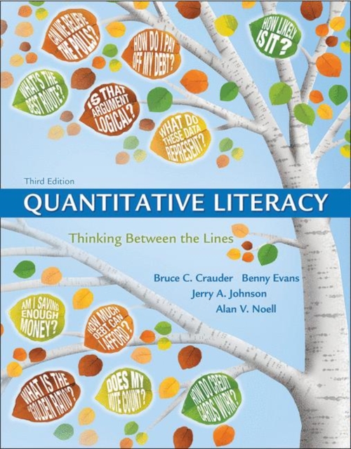 Quantitative Literacy : Thinking Between the Lines, Hardback Book