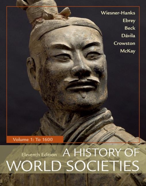 A History of World Societies, Volume 1 : To 1600, Paperback / softback Book