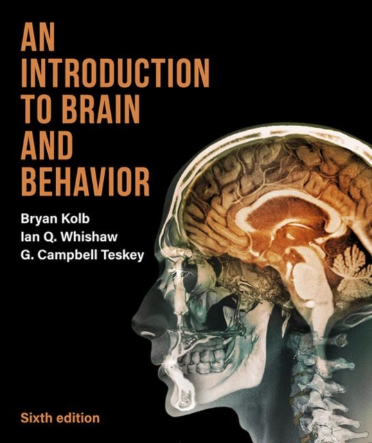 An Introduction to Brain and Behavior, Hardback Book