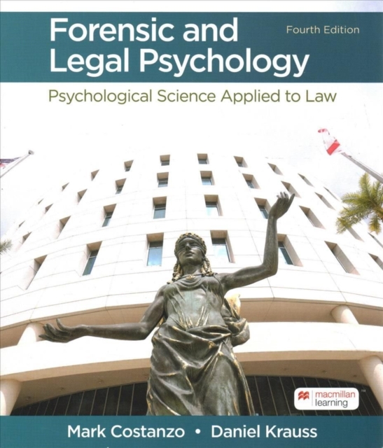 Forensic and Legal Psychology : Psychological Science Applied to Law, Paperback / softback Book