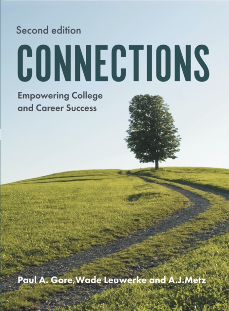 Connections : Empowering College and Career Success, Paperback / softback Book
