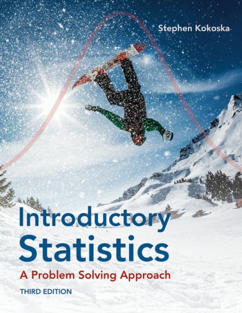 Introductory Statistics: A Problem-Solving Approach, Paperback / softback Book
