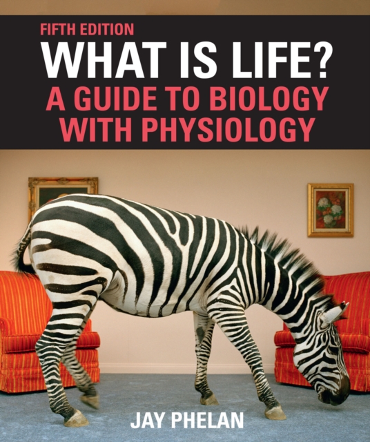 What Is Life? A Guide to Biology with Physiology (International Edition), EPUB eBook