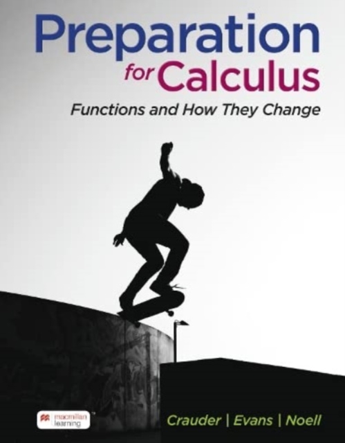 Preparation for Calculus (International Edition) : Functions and How They Change, Paperback / softback Book