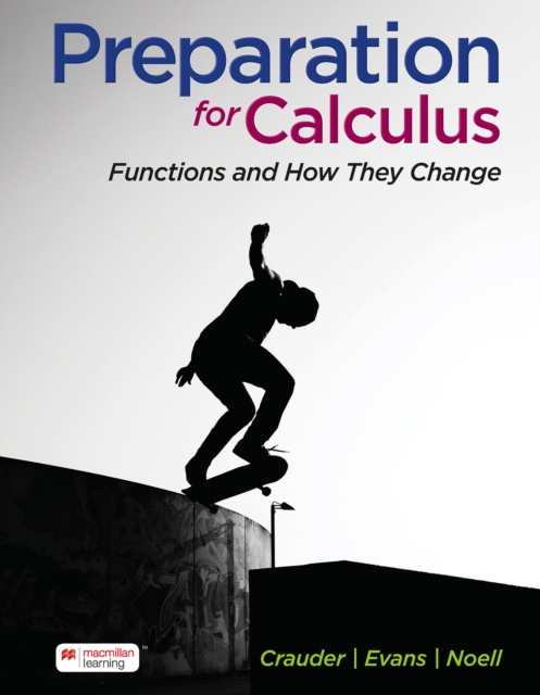 Preparation for Calculus (International Edition) : Functions and How They Change, EPUB eBook