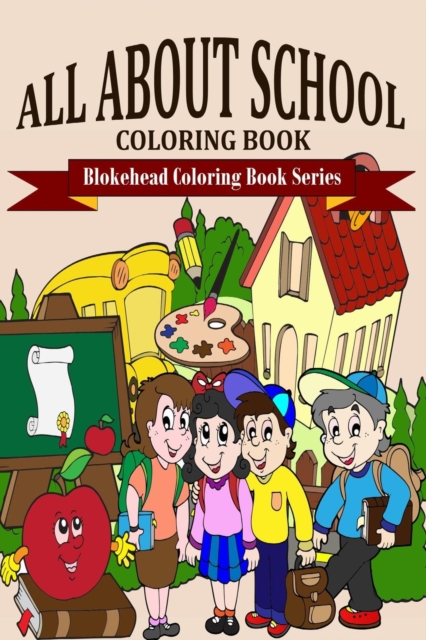 All About School Coloring Book, Paperback / softback Book